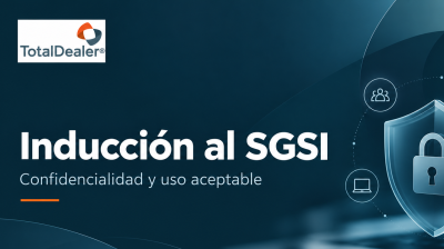 Inducción al SGSI de Total Dealer